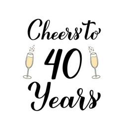 Cheers to 40 Years